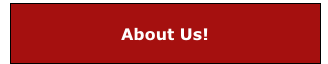 About Us!